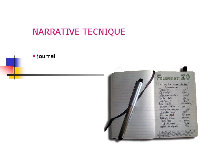 NARRATIVE TECNIQUE § journal 