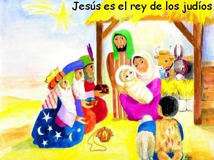 Jesús es el rey de los judíos 