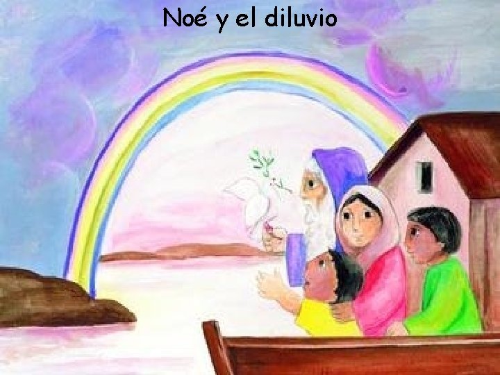 Noé y el diluvio 