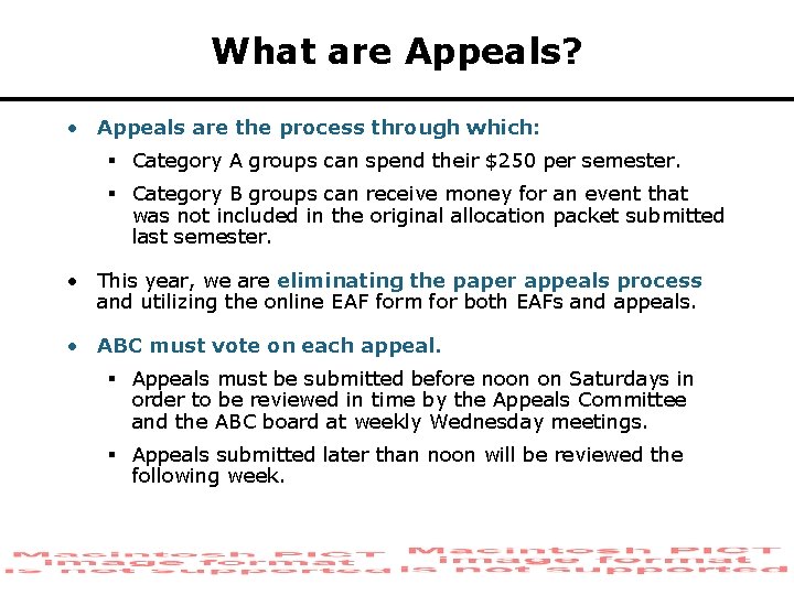 What are Appeals? • Appeals are the process through which: § Category A groups