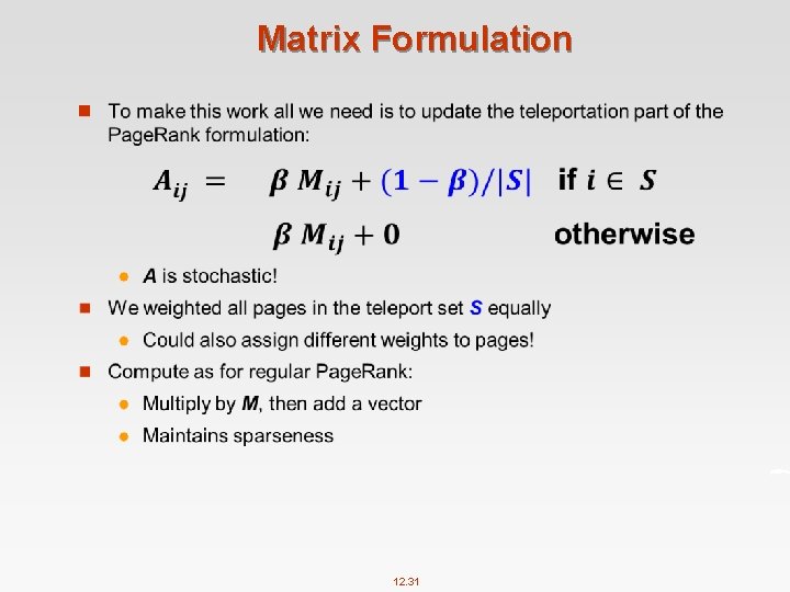 Matrix Formulation n 12. 31 