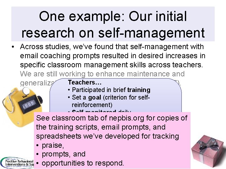 One example: Our initial research on self-management • Across studies, we’ve found that self-management