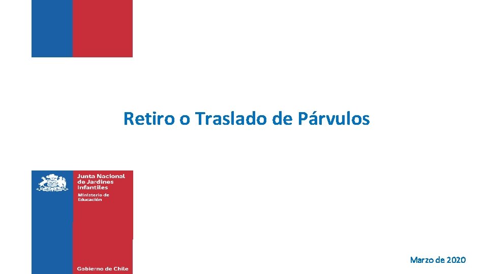 Retiro o Traslado de Párvulos Marzo de 2020 