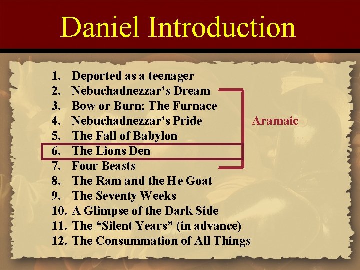 Daniel Introduction 1. 2. 3. 4. 5. 6. 7. 8. 9. 10. 11. 12.