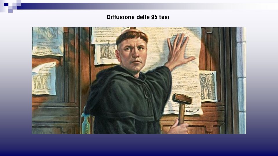 Diffusione delle 95 tesi 