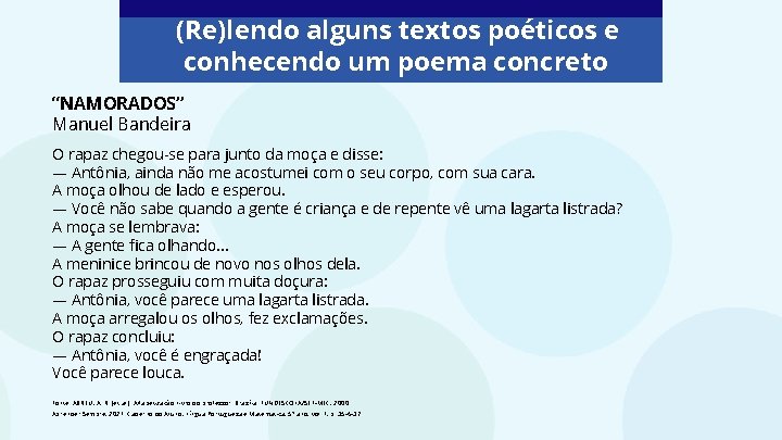 (Re)lendo alguns textos poéticos e conhecendo um poema concreto “NAMORADOS” Manuel Bandeira O rapaz