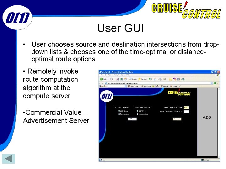 User GUI • User chooses source and destination intersections from dropdown lists & chooses