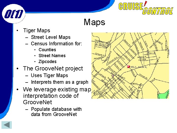 Maps • Tiger Maps – Street Level Maps – Census Information for: • Counties