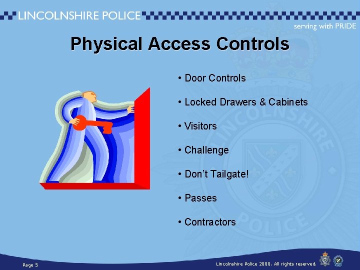Physical Access Controls • Door Controls • Locked Drawers & Cabinets • Visitors •