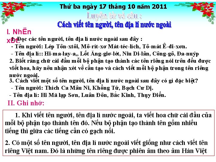 Thứ ba ngày 17 tháng 10 năm 2011 I. NhËn 1. Đọc các tên