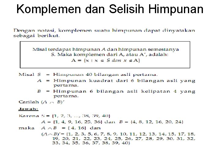 Komplemen dan Selisih Himpunan 