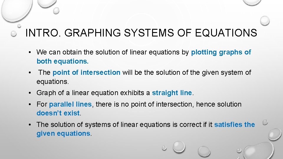 INTRO. GRAPHING SYSTEMS OF EQUATIONS • We can obtain the solution of linear equations