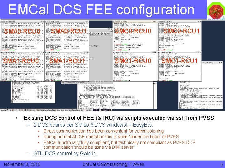 EMCal DCS FEE configuration SMA 0 -RCU 0 SMA 0 -RCU 1 SMC 0