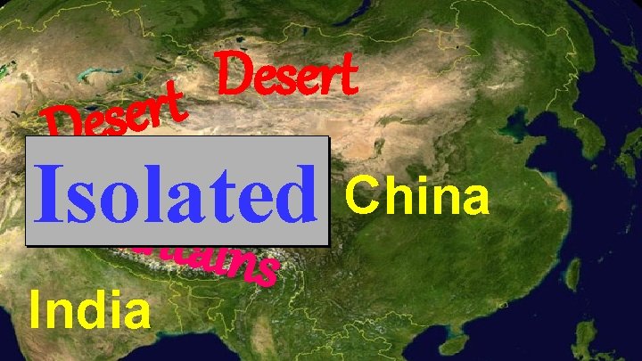 Desert t r e s e D China Isolated Mount ains India 