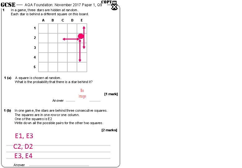 AQA Foundation: November 2017 Paper 1, Q 9 1 In a game, three stars