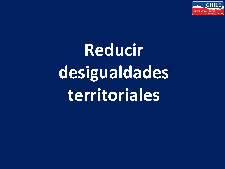 Reducir desigualdades territoriales 