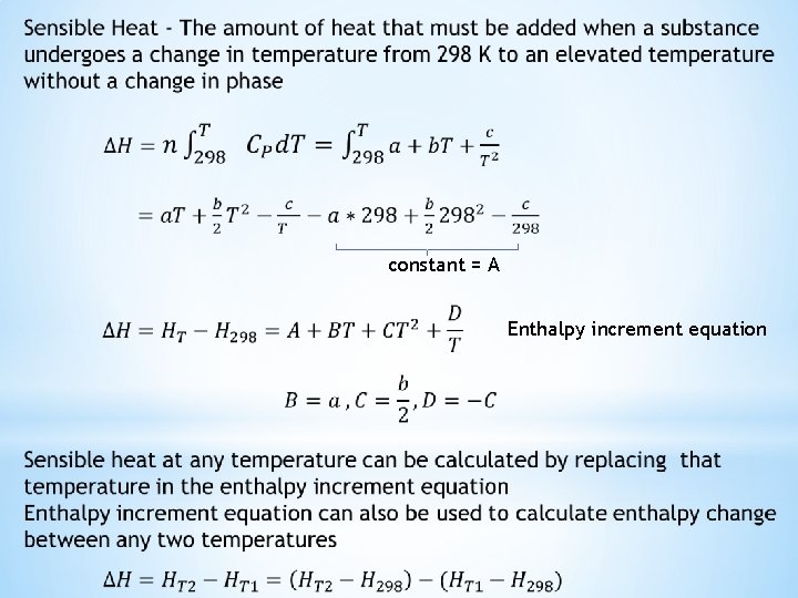 constant = A Enthalpy increment equation 