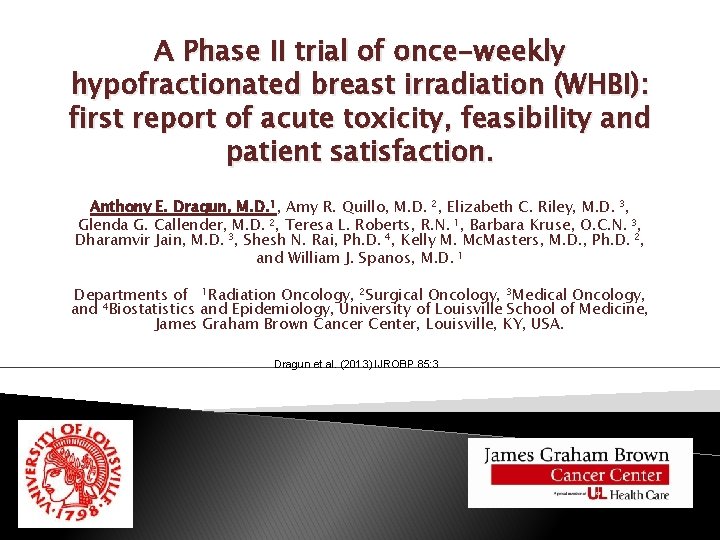 A Phase II trial of once-weekly hypofractionated breast irradiation (WHBI): first report of acute