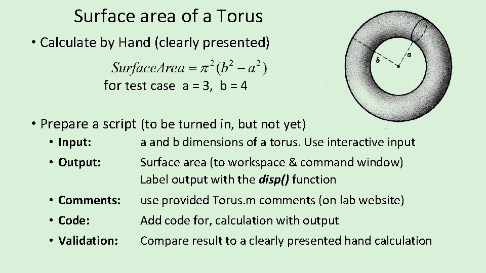 Surface area of a Torus • Calculate by Hand (clearly presented) for test case