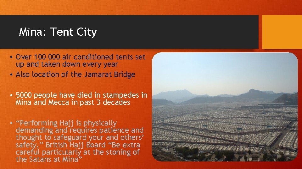 Mina: Tent City • Over 100 000 air conditioned tents set up and taken