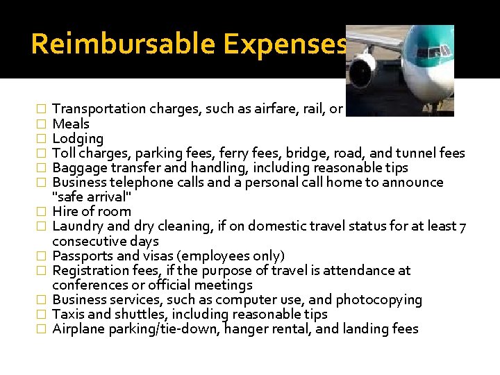 Reimbursable Expenses � � � � Transportation charges, such as airfare, rail, or bus