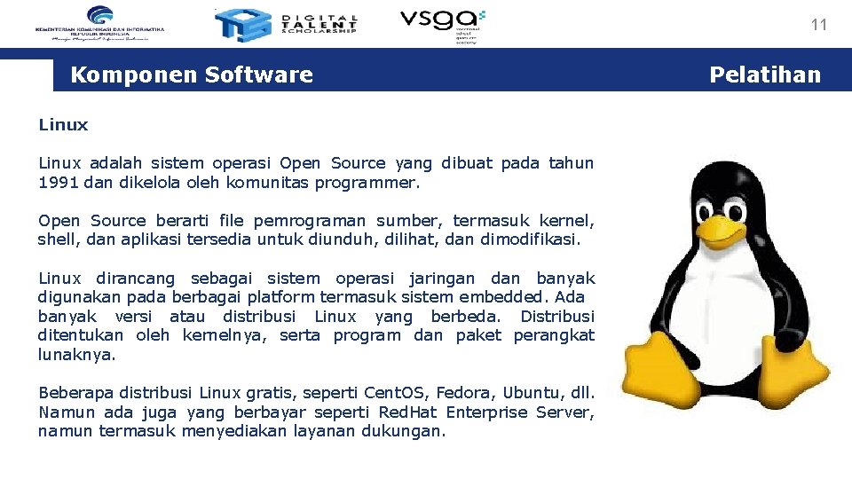 11 Komponen Software Linux adalah sistem operasi Open Source yang dibuat pada tahun 1991