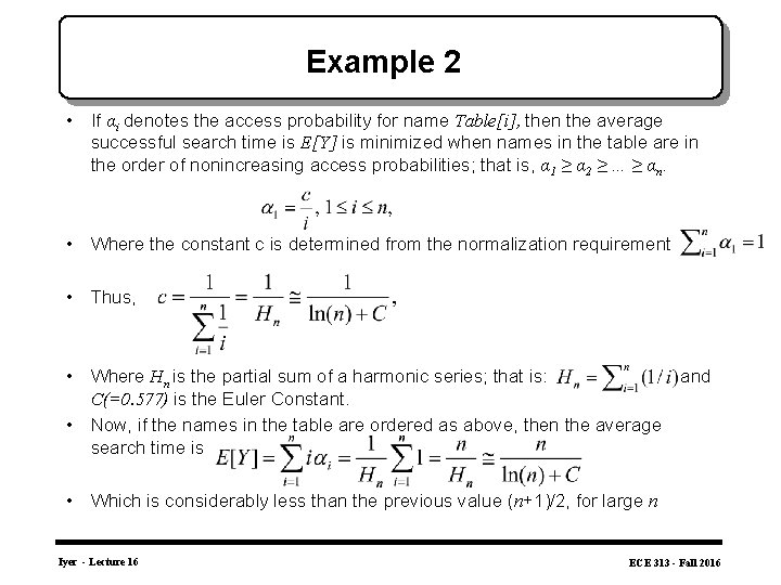 Example 2 • If αi denotes the access probability for name Table[i], then the