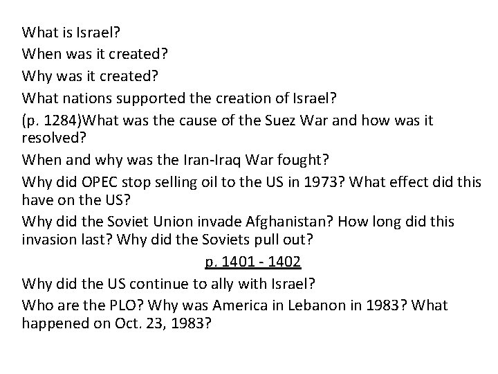 What is Israel? When was it created? Why was it created? What nations supported
