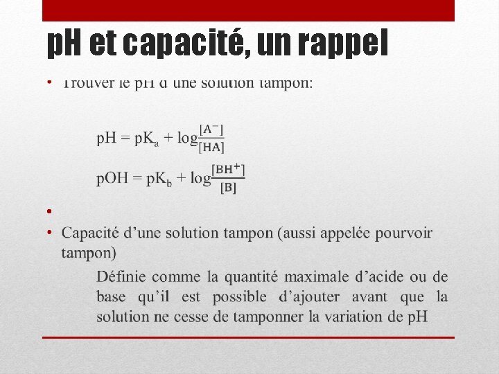 p. H et capacité, un rappel • 