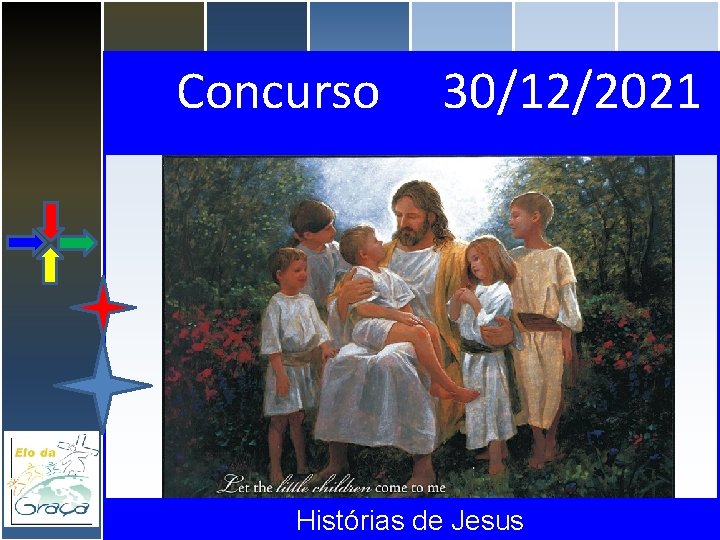 Concurso 30/12/2021 Histórias de Jesus 