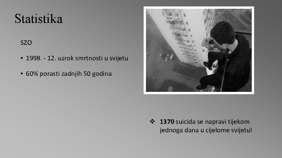 Statistika SZO • 1998. - 12. uzrok smrtnosti u svijetu • 60% porasti zadnjih