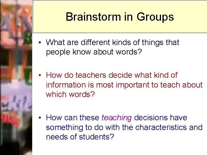 Brainstorm in Groups • What are different kinds of things that people know about