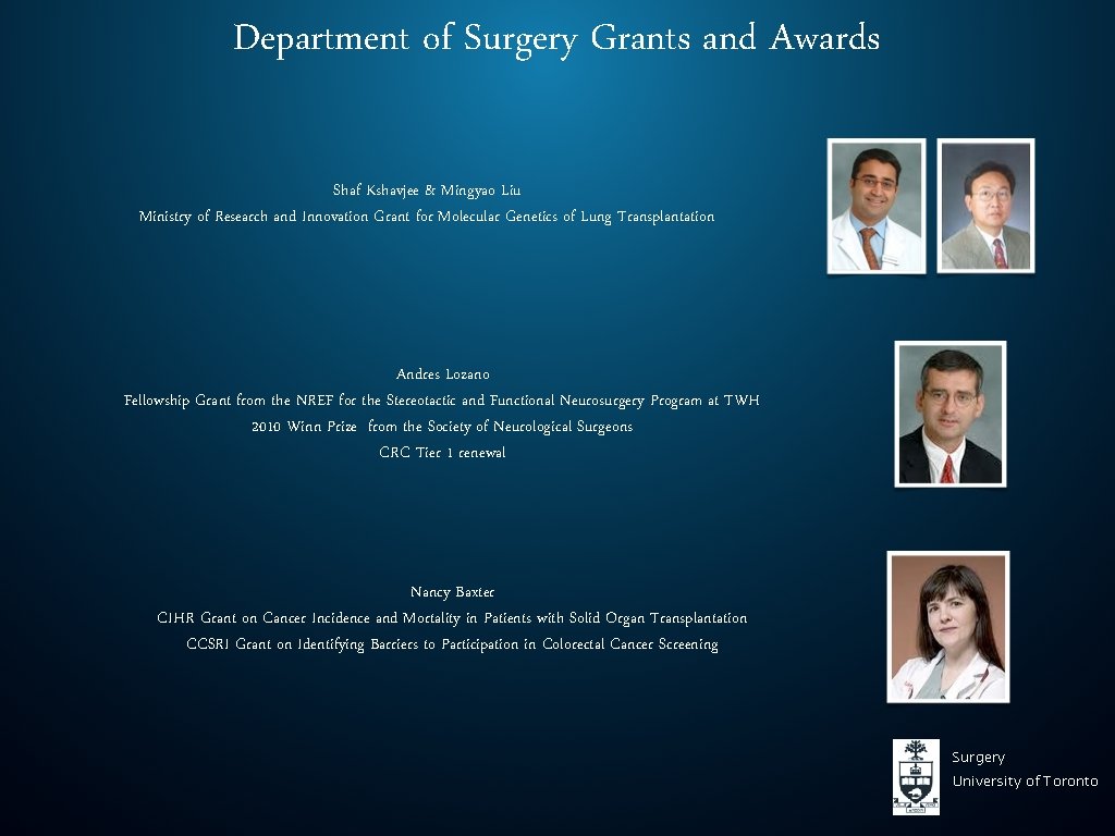 Department of Surgery Grants and Awards Shaf Kshavjee & Mingyao Liu Ministry of Research