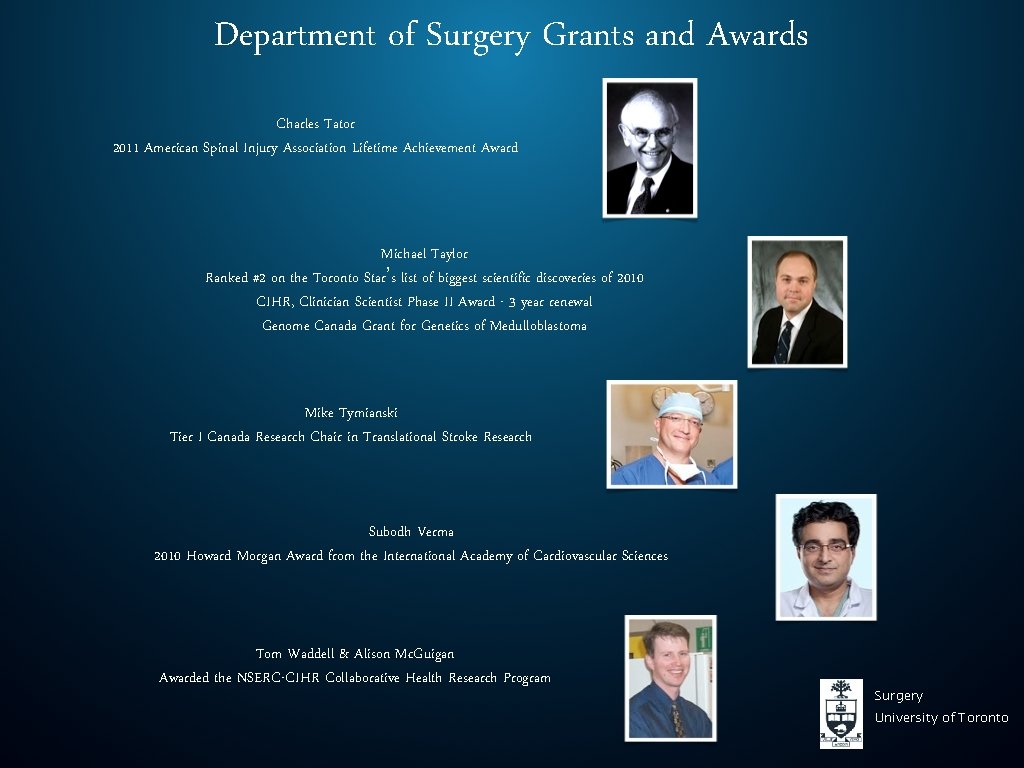 Department of Surgery Grants and Awards Charles Tator 2011 American Spinal Injury Association Lifetime