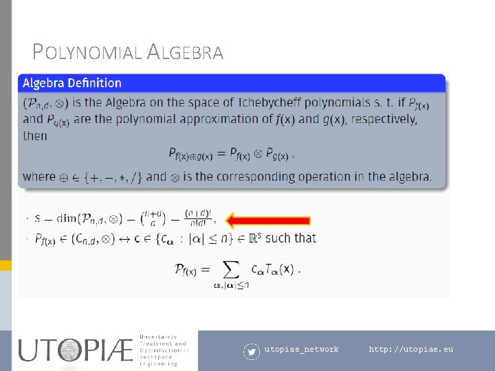 POLYNOMIAL ALGEBRA utopiae_network http: //utopiae. eu 