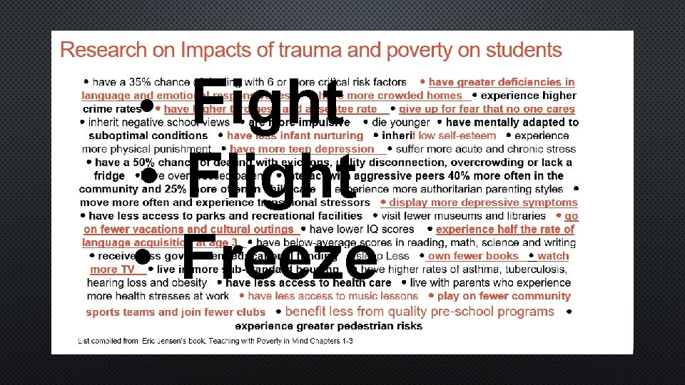 Fight • Flight • Freeze • 