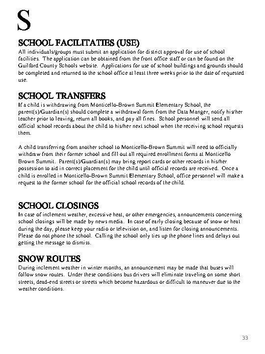 S SCHOOL FACILITATIES (USE) All individuals/groups must submit an application for district approval for