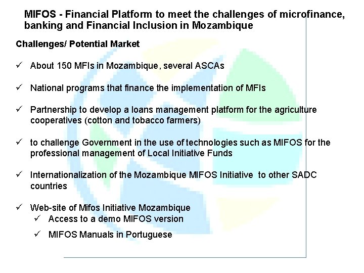 MIFOS - Financial Platform to meet the challenges of microfinance, banking and Financial Inclusion