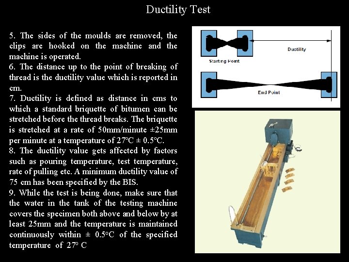 Ductility Test 5. The sides of the moulds are removed, the clips are hooked