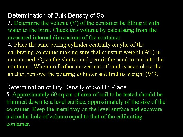 Determination of Bulk Density of Soil 3. Determine the volume (V) of the container