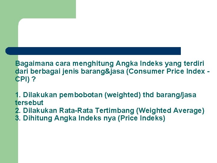 Bagaimana cara menghitung Angka Indeks yang terdiri dari berbagai jenis barang&jasa (Consumer Price Index