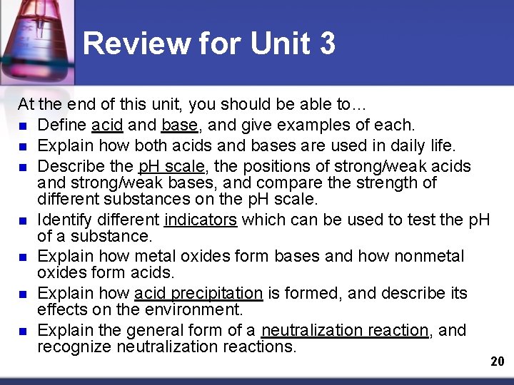 Review for Unit 3 At the end of this unit, you should be able