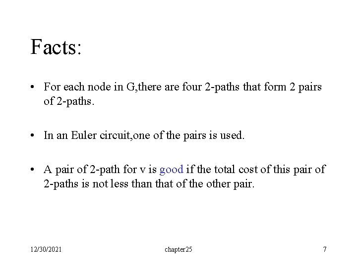 Facts: • For each node in G, there are four 2 -paths that form