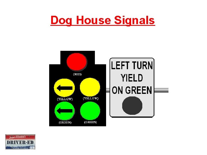 Dog House Signals Dog House Signals