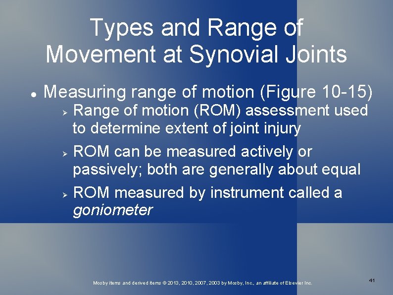 Types and Range of Movement at Synovial Joints Measuring range of motion (Figure 10