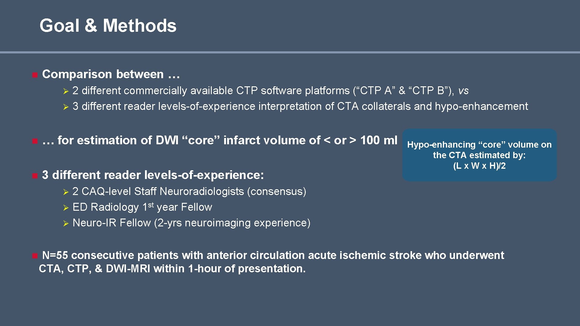 Goal & Methods n 7 Comparison between … 2 different commercially available CTP software