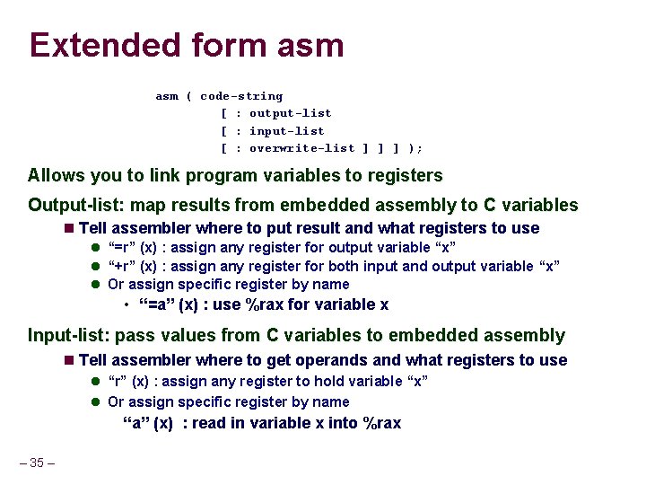 Extended form asm ( code-string [ : output-list [ : input-list [ : overwrite-list