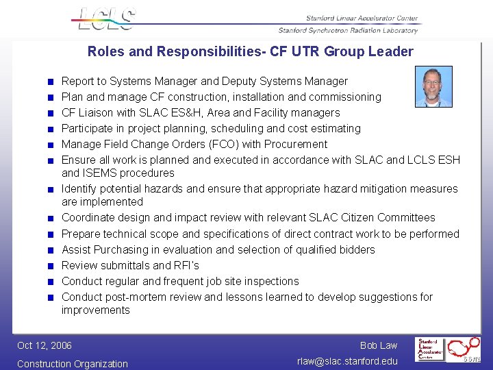 Roles and Responsibilities- CF UTR Group Leader Report to Systems Manager and Deputy Systems