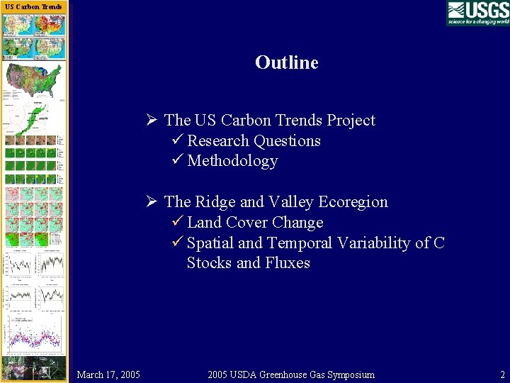 US Carbon Trends Outline Ø The US Carbon Trends Project ü Research Questions ü