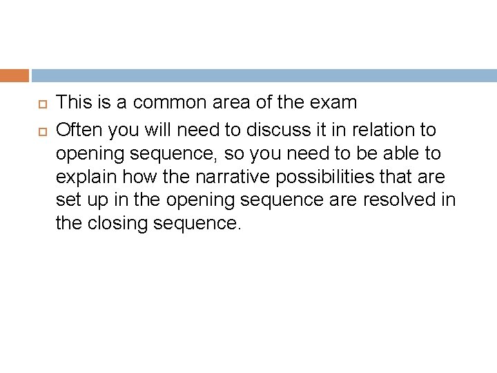  This is a common area of the exam Often you will need to